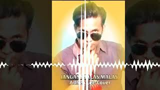 Download lagu JANGAN MALAS MALAS-UNCLE DJINK mp3 Download lagu JANGAN MALAS MALAS-UNCLE DJINK mp3