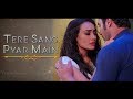 Tere Sang Pyaar Sad Version Full Video Song VdjRnjyt Demanding Songs