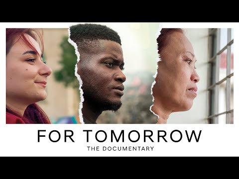 For Tomorrow | the Documentary |