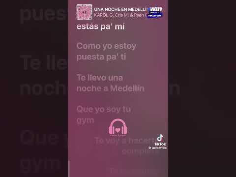 Karol G x Cris Mj x Ryan Castro - UNA NOCHE EN MEDELLIN/letra