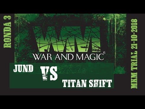 W&M: RONDA 3 JUND VS TITAN SHIFT [MODERN]