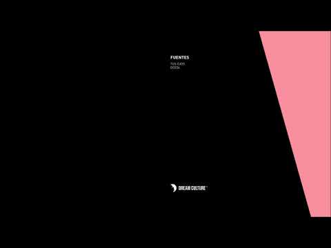 Fuentes - I Can't Recall My Last Dream (Original Mix) [DC036 Dream Culture]