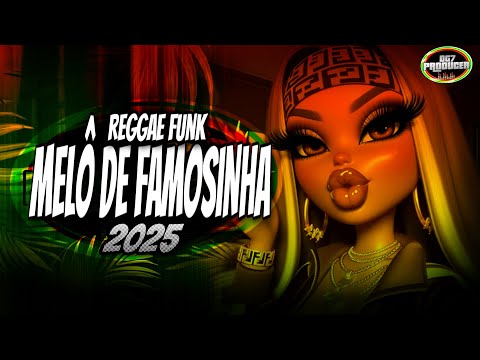 MELÔ DE FAMOSINHA REGGAE FUNK (PROD DG7 PRODUCER)