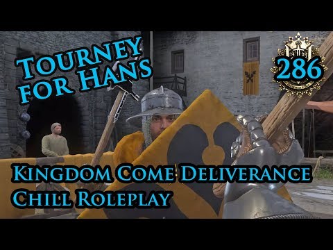 Kingdom Come Deliverance Roleplay Casual Gameplay 2019 #286 Tournament for Hans Capon