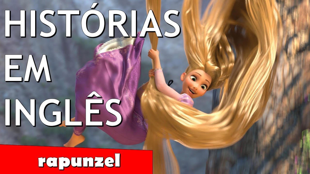 Histórias em Inglês - (Rapunzel) - Texto em Inglês com áudio em Inglês