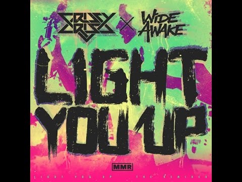 Crissy Criss X Wide Awake - Light You Up (Sammy Porter Remix)