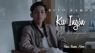 Download lagu KU INGIN Cipt. Rita Sugiarto by REVO RAMON || Cover Video Subtitle mp3