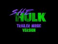 She-Hulk: Attorney at Law Official Trailer (Music version)