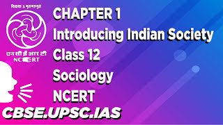 Chapter 1 Introducing Indian Society Class 12 Sociology  NCERT