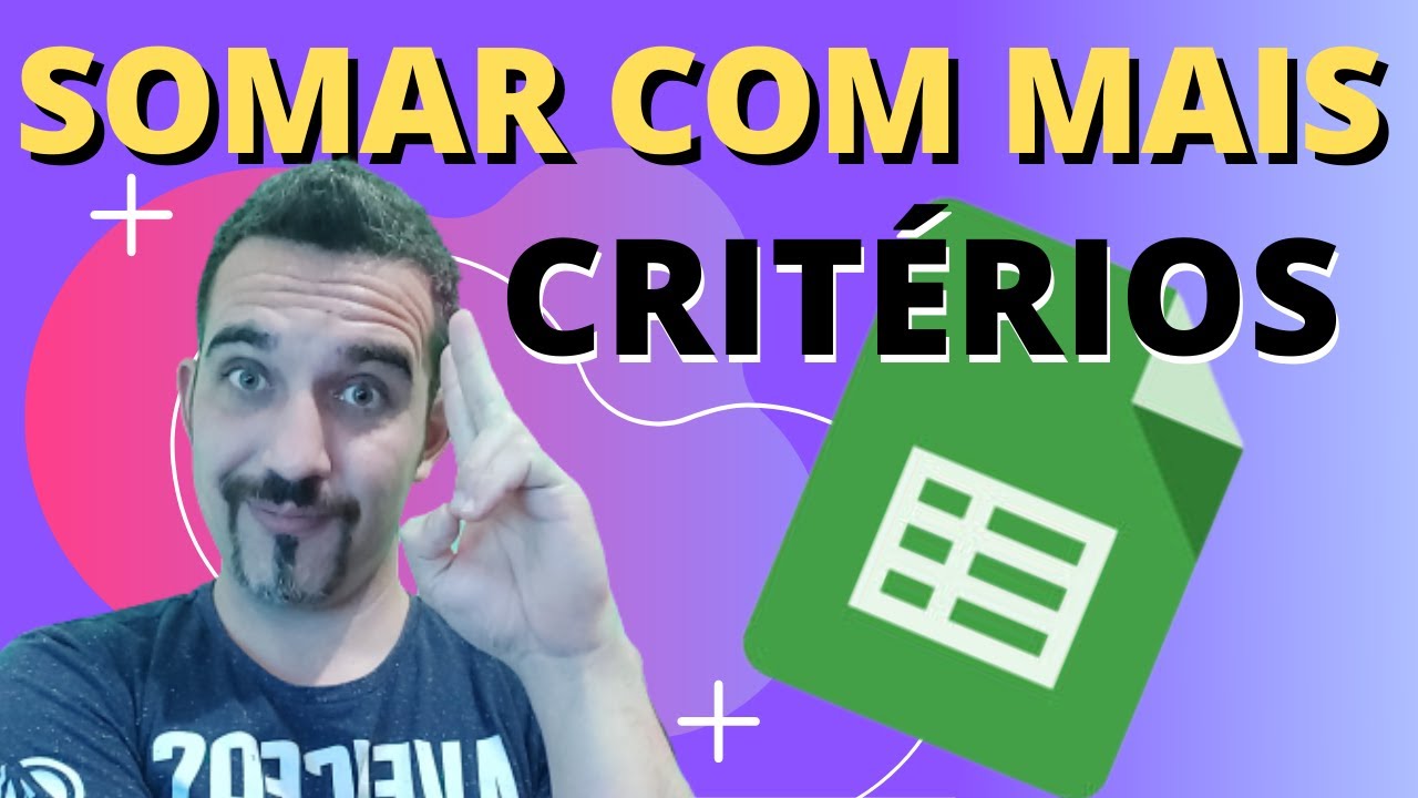 Como somar valores com mais de um critério e com menu DROP DOWN | Planilhas Google - Somases