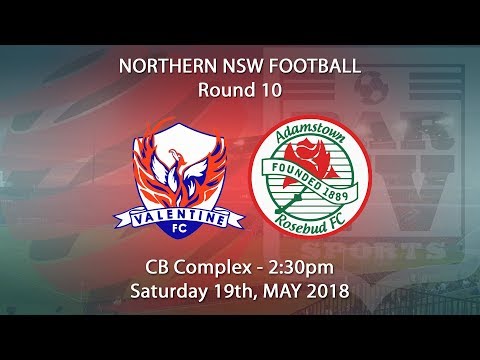2018 NNSWF NPL Round 10 - Valentine FC v Adamstown Rosebud FC