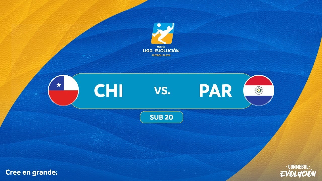 EN VIVO | CHILE vs. PARAGUAY | CONMEBOL LIGA EVOLUCIÓN FÚTBOL PLAYA - ZONA SUR | SUB20