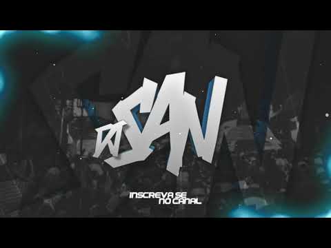 AGRESSIVIDADE X MANDELÃO 2.0 ☯︎ | DJ San 011 | MONTAGEM