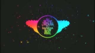 Download lagu DJ SETIAP YANG KU LAKUKAN. // DJ BAHAGIA SLOW BEAl VIRAL🔥 2021# mp3 Download lagu DJ SETIAP YANG KU LAKUKAN. // DJ BAHAGIA SLOW BEAl VIRAL🔥 2021# mp3