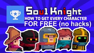 SOUL KNIGHT | HOW TO GET EVERY CHARACTER FOR FREE | FREE CHARACTERS | FREE SKINS | FREE GEMS