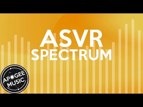 ASVR - Spectrum | House | Apogee Music