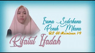 Download lagu Irama Sederhana Penuh Makna - Rifatul Ifadah - QS. Al-Mu'minun 1-9 mp3 Download lagu Irama Sederhana Penuh Makna - Rifatul Ifadah - QS. Al-Mu'minun 1-9 mp3