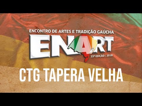 CTG Tapera Velha 12ª RT - Força B - 1ª Inter-Regional do ENART 2018