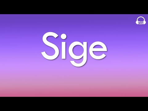 6cyclemind - Sige (Lyrics)