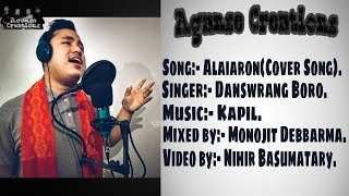 ALAIARON(Cover Song)-Lyrics Video  Aganse Creation