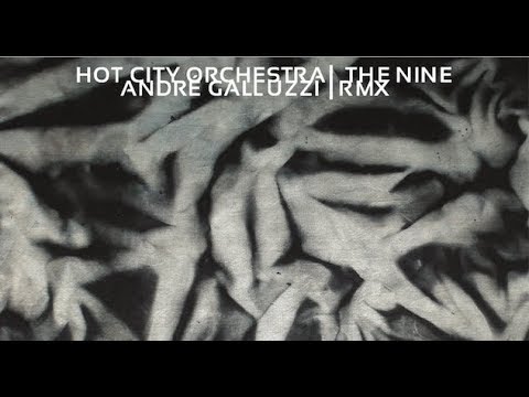 ARAS07 - Hot City Orchestra/ André Galluzzi RMX - The Nine