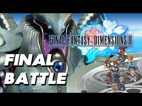 Final Fantasy Dimensions II - The Final Battle... (Babil Tower 50F LV99)