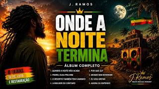ONDE A NOITE TERMINA — Álbum Gospel Completo