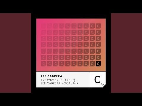 Everybody (Shake It) (Lee Cabrera Vocal Mix)