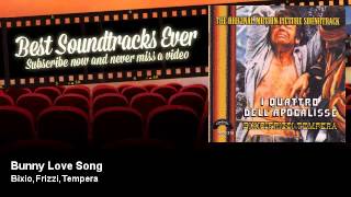 Bixio, Frizzi, Tempera - Bunny Love Song - I Quattro Dell'Apocalisse (1975)