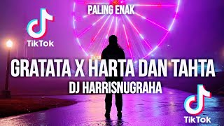 Download lagu DJ GRATATA X HARTA DAN TAHTA - ( Dj HarrisNugraha) New Remix!!! Paling Enak 2021 mp3