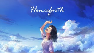 §「Henceforth」歌ってみた［はへー/HAHE］