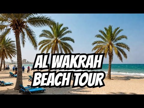 Doha Qatar 🇶🇦 Al Wakrah Beach Virtual Tour P1 4K 60fps | Arabic Remix Amana 2023