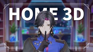 【HOME 3D】New dimension at Home!【NIJISANJI EN | Vezalius Bandage】