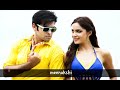 Meenakshi Meenakshi Song Masala Movie WhatsApp Status