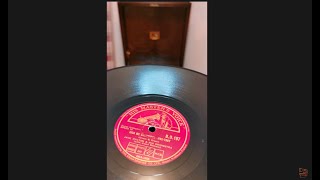 Kiss Me Goodnight ~ Jack Hylton &amp; His Orchestra ~ HMV 78rpm ~ HMV 511 Gramophone