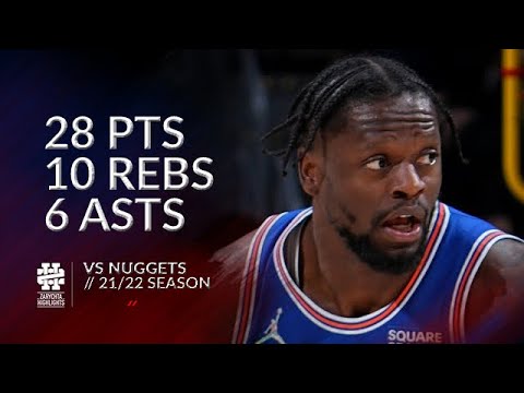 Julius Randle 28 pts 10 rebs 6 asts vs Nuggets 21/22 season