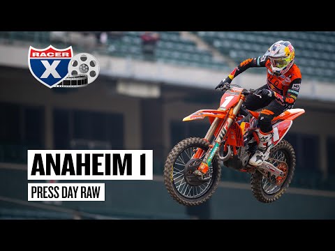 Racer X Films: Anaheim 1 Press Day Raw