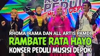 Download lagu RAMBATE RATA HAYO - RHOMA IRAMA ALL ARTIS PAMDI KONSER PEDULI MUSISI DEPOK mp3 Download lagu RAMBATE RATA HAYO - RHOMA IRAMA ALL ARTIS PAMDI KONSER PEDULI MUSISI DEPOK mp3
