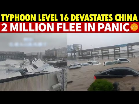 Typhoon Level 16 Devastates China, 2 Million Flee in Panic, Tofu-Dreg Construction Torn Apart