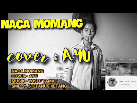 KEREN [][] NACA MOMANG [][] COVER AYU [][] musik YOSEF TAMAT