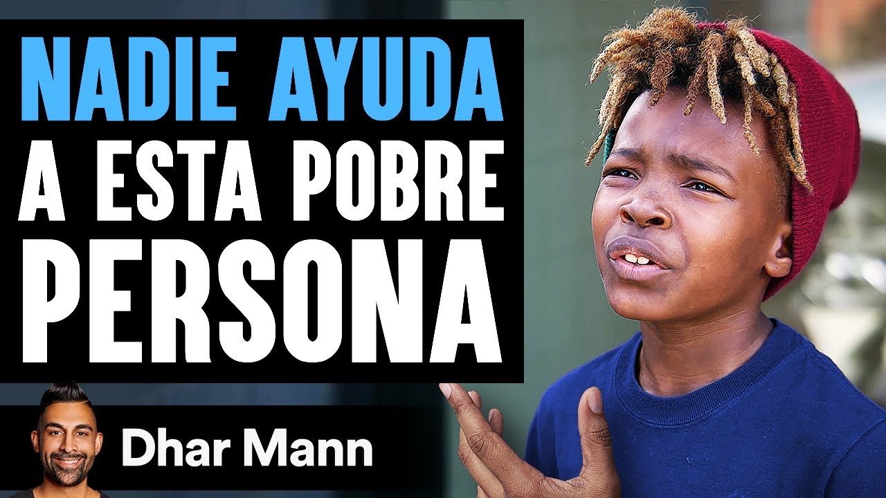Nadie Ayuda A Esta Pobre Persona | Dhar Mann Studios