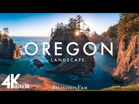 Oregon 4K - Scenic Relaxation Film With Calming Music