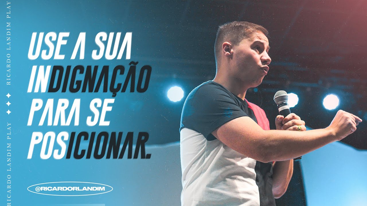 Use a Sua Indignação Para se Posicionar | Ricardo Landim
