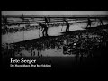 Pete Seeger - Die Moorsoldaten (Peat Bog Soldiers)
