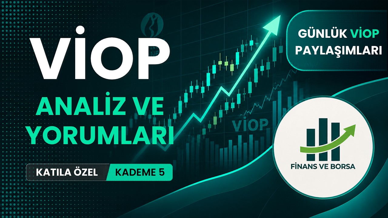 (Herkese Açık Video) VİOP Analiz ve Yorumları - 20 Ağustos 2026