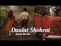 Daulat Shohrat Slowed Reverb Song Lyrics Ft Kailash Kher