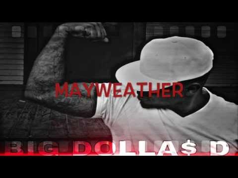 Mayweather (Rae Srummand Cover) - BIG DOLLA$ D