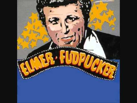 Elmer Fudpucker - Damn D.O.T. (Quality Version)
