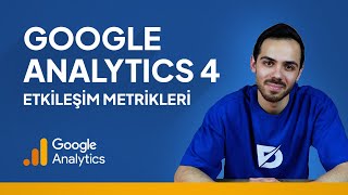 Google Analytics 4 Etkileşim Metrikleri | Dopinger