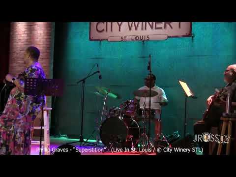 James Ross @ Phillip Graves - "Superstition" - Live In St. Louis - www.Jross-tv.com St. Louis)